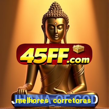melhores corretoras de investimento